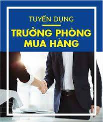 TRƯỞNG PHÒNG MUA HÀNG CÔNG TY LUYỆN KIM